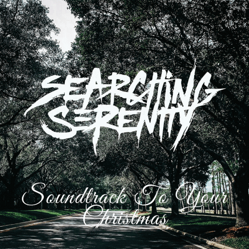 Searching Serenity : Soundtrack to Your Christmas